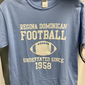 Regina Dominican Undefeated Football T-Shirt